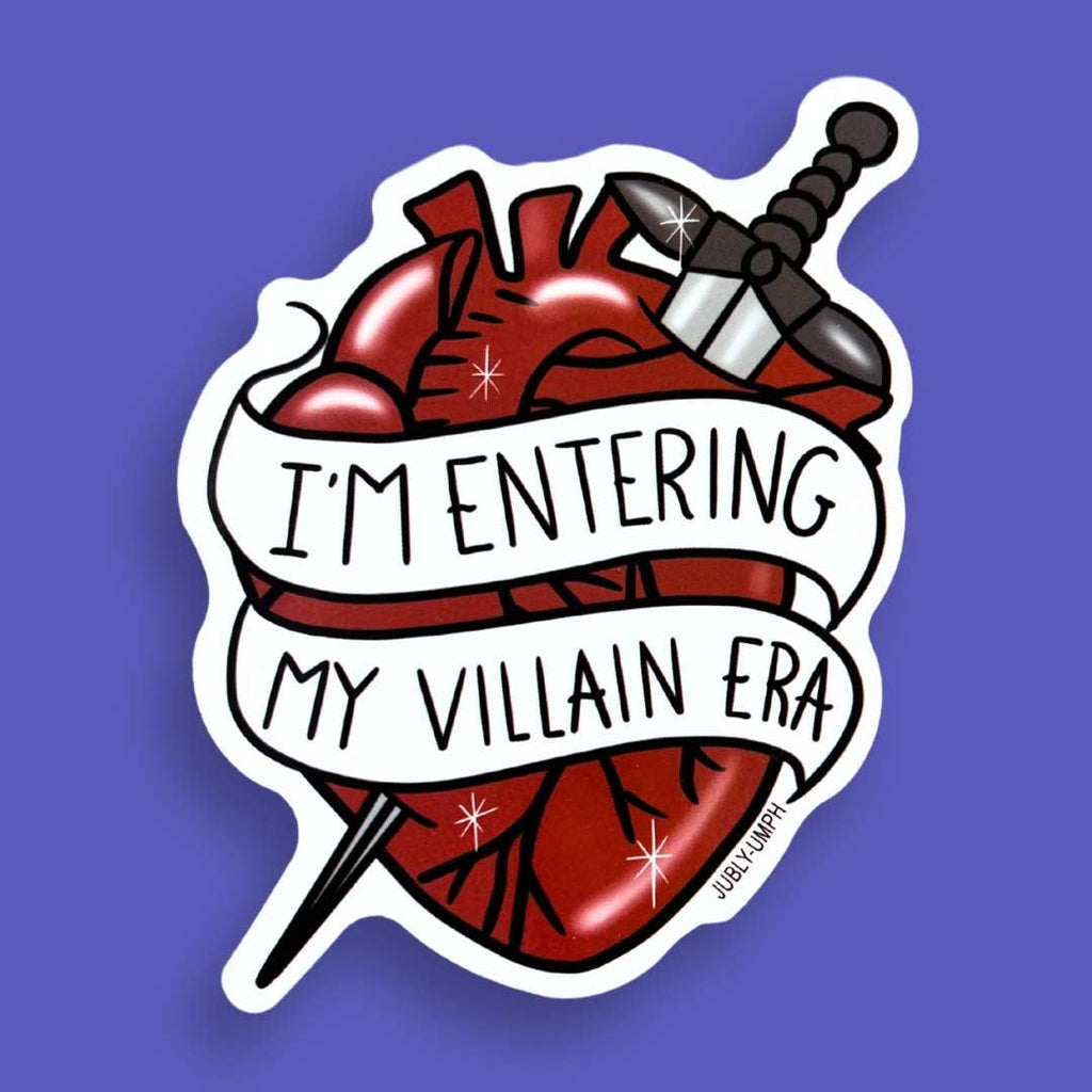 I'm Entering My Villain Era Sticker