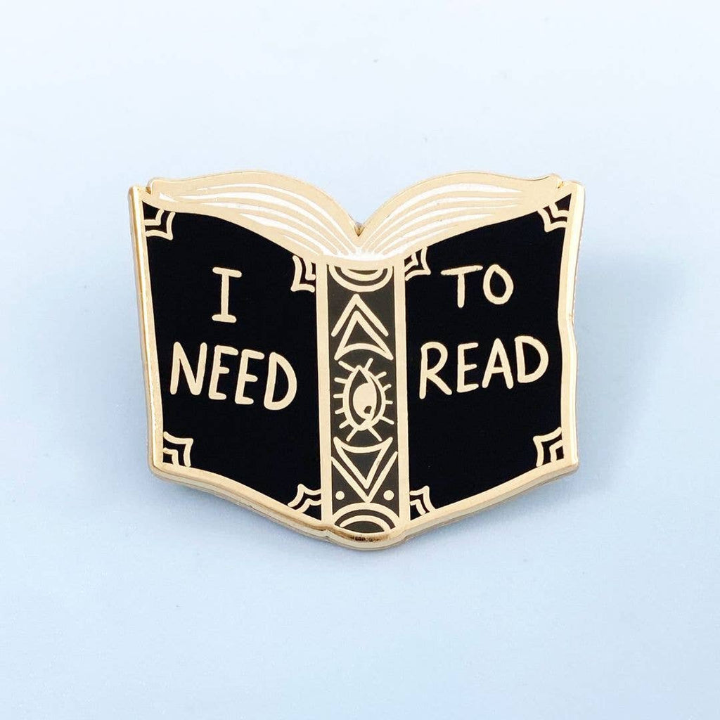 I Need To Read Enamel Pin