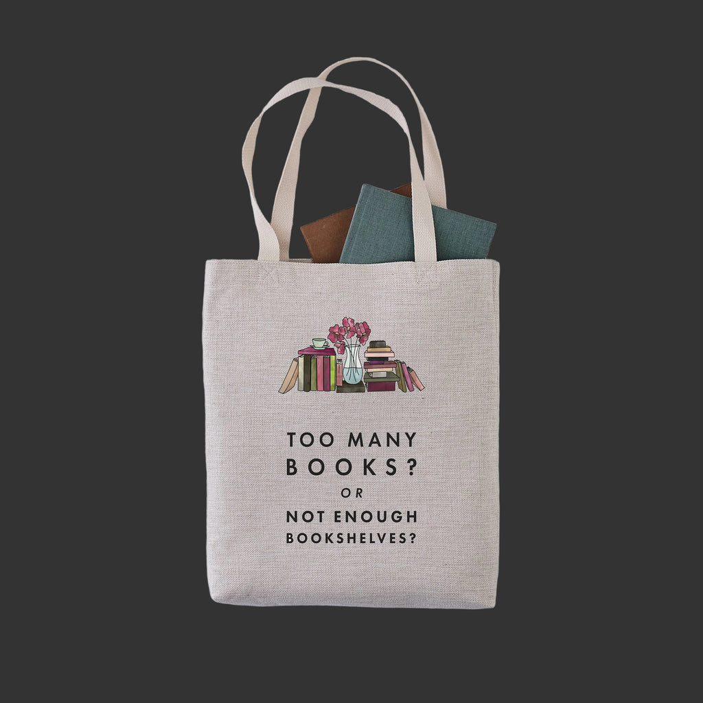 'Too Many Books?' Tote Bag